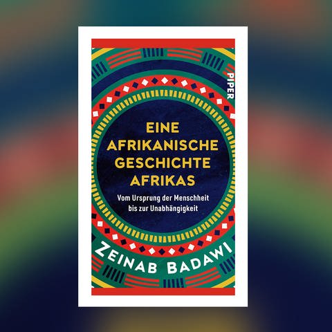 Zeinab Badawi – Eine afrikanische Geschichte Afrikas